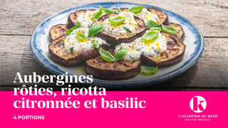 Aubergines rôties, ricotta citronnée et basilic