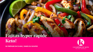 Fajitas hyper rapide keto!