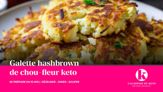 Galette « hashbrown » de chou-fleur! keto