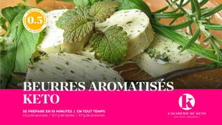 Beurres aromatisés Keto!